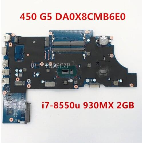 For HP ProBook 450 G5 Laptop Motherboard With SR3LC i7-8550u 930MX 2GB L00825-601 L00825-001 DA0X8CMB6E0 DDR4 100% full tested