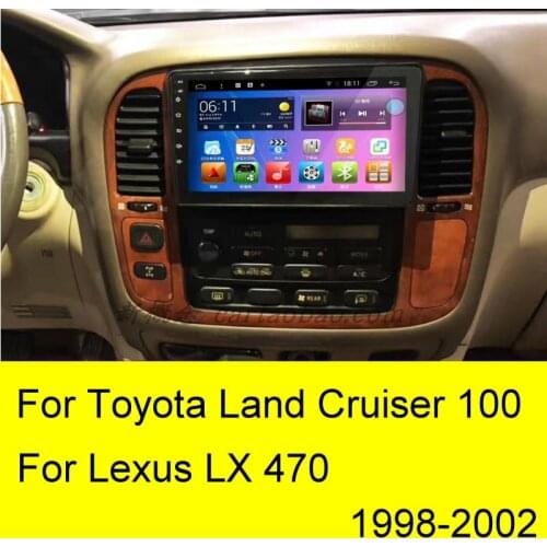 For Toyota Land Cruiser 100/For Lexus LX 470 1998-2002 Car Android Multimedia Player Radio GPS Navigation HD Screen