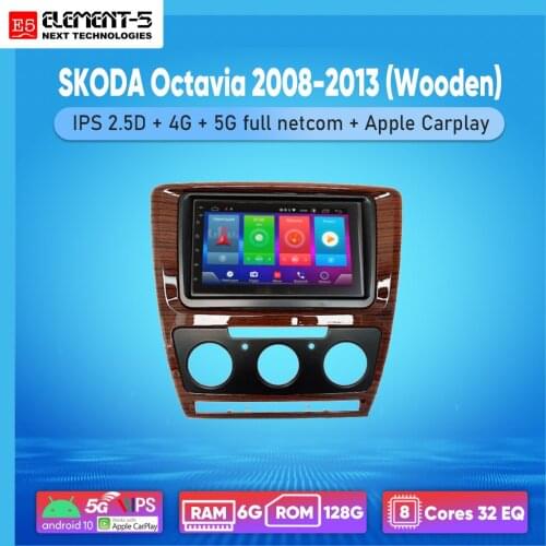 ELEMENT-5 7" 2G+32G Android 8,9,10 4G WIFI RDS DSP Car Radio For SKODA Octavia 2008-2013 (Wooden) Navigation GPS HiFi