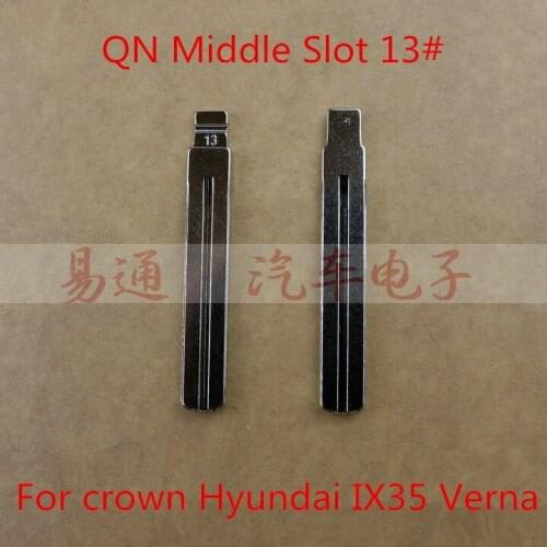 Middle Slot NO. 13 Key Blade For crown Hyundai IX35 Verna Flip Key Blade, Origin Car Blank Key Blade