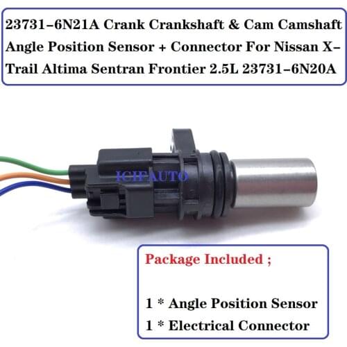 23731-6N21A Crank Crankshaft & Cam Camshaft Angle Position Sensor For Nissan X-Trail Altima Sentran Frontier 2.5L 23731-6N20A