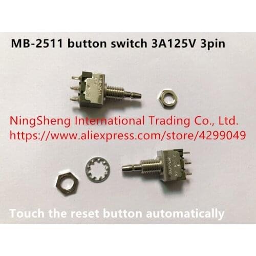 Original new 100% MB-2511 button switch 3A125V 3pin touch the reset button automatically