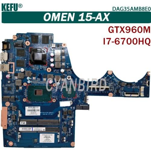 KEFU DAG35AMB8E0 original mainboard for HP 15-AX with I7-6700HQ GTX960M 2GB/4GB Laptop motherboard 856678-601