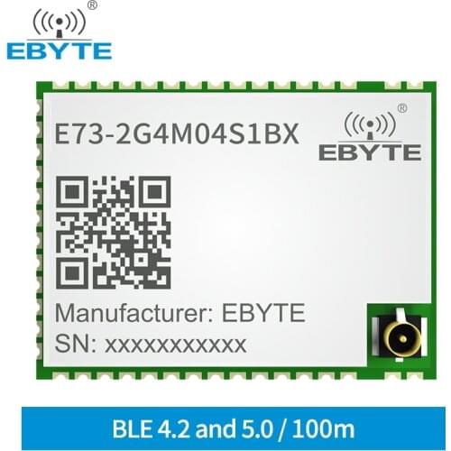 NRF52832 Bluetooth 5.0 2.4Ghz EBYTE E73-2G4M04S1BX IPEX Antenna IoT UHF Wireless Transceiver Ble 5.0 RF Transmitter Receiver