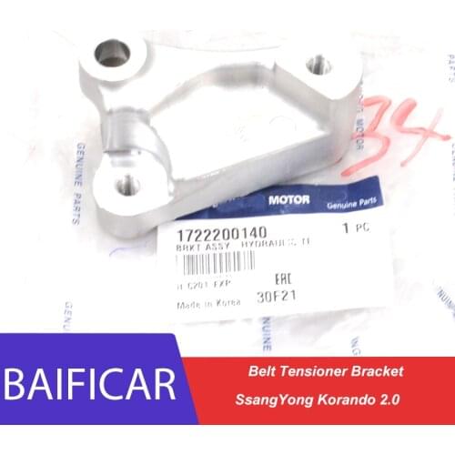 Baificar Brand New Genuine Belt Tensioner Bracket Generator Bracket 1722200140 For SsangYong Korando 2.0