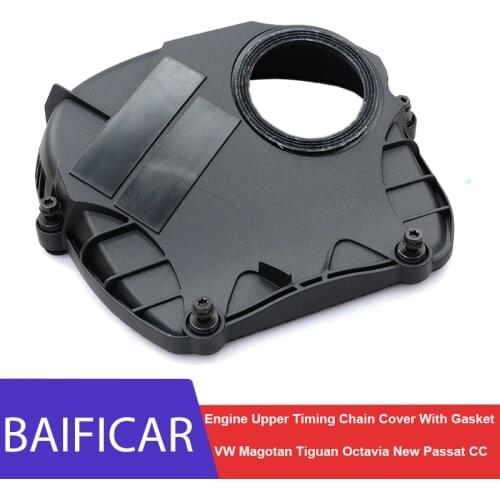 Baificar Brand New Genuine Engine Upper Timing Chain Cover With Gasket 06H103269HL For V.W Magotan Tiguan Octavia New Passat CC