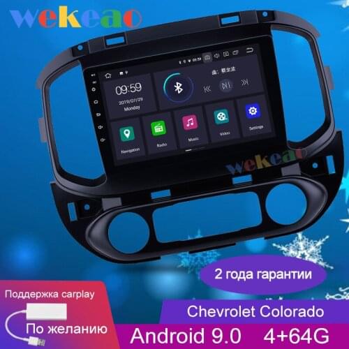 Wekeao Touch Screen 9'' 1 Din Android 9.0 Car Dvd Multimedia Player For Chevrolet Colorado Car Radio GPS Navigation 2016-2019