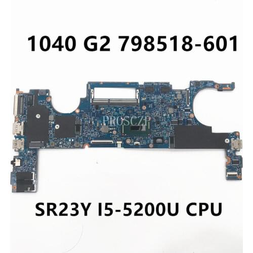 Free shipping For 1040 G2 Laptop motherboard 798518-601 798518-001 13324-1 448.01T01.0011 W/SR23Y I5-5200U CPU working well