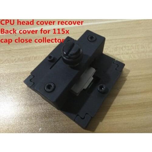 Fast Free Ship CPU lid Close Crimpers CPU head cover recover lid restorer Back cover for 115x cap close collector close the lid