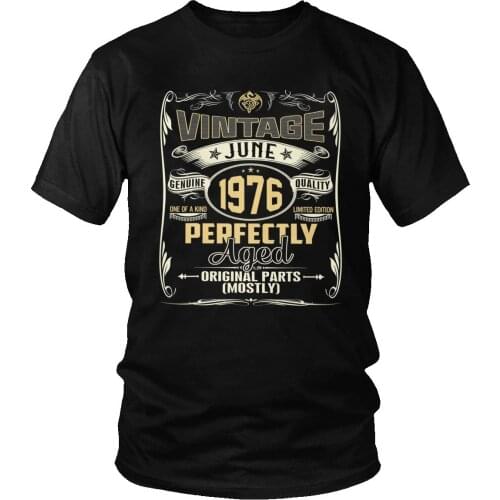 Personality Men Tshirt 44 Years Old Born In June 1976 Tee Short Sleeved Pure Cotton T Shirt Vintage 44th Birthday Gift T-shirt