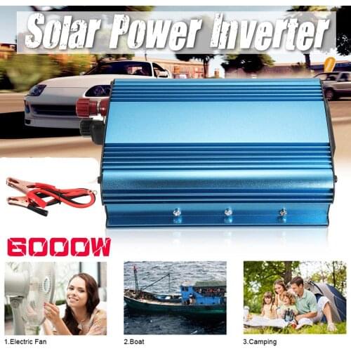 6000W Solar Power Inverter DC 12V 24V 48V 60V to AC 220V Modified Sine Wave Converter Car Power Supply Adapter Transformer