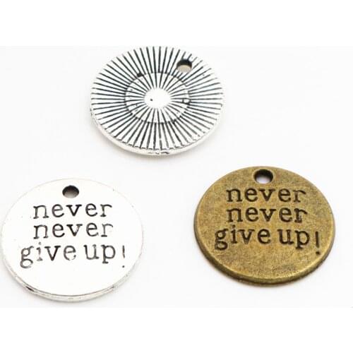 19x19mm 10pcs Antique Silver Plated/Bronze Plated Never Never Give Up Plate Handmade Charms Pendant:DIY for bracelet necklace