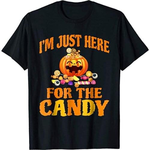 I'm Just Here for The Candy T-Shirt Humor Halloween Food Cotton Short Sleeve O-Neck Unisex T Shirt New S-3XL