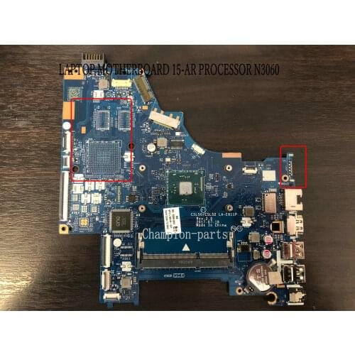 AVAILABLE. CSL50 / CSL52 LA-E811P 15-RA LAPTOP MOTHERBOARD FOR HP 15-RA mainboard,PROCESSOR N3060 DDR3L RAM