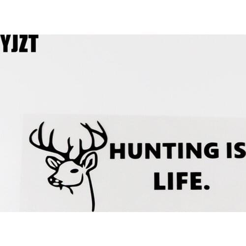 YJZT 16.5CMX7CM Hunting Is Life Animal Deer Vinyl Decal Car Sticker Black/Silver 8C-0092