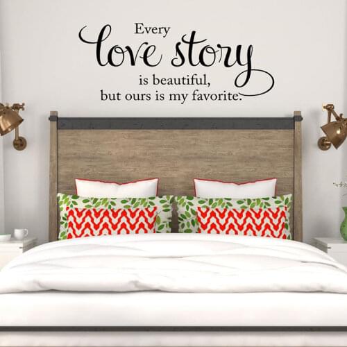 Quotes Every Love Story Is Beautiful Wall Decal- Wall Vinyl Lettering Words Master Bedroom Bedhead Decor Romantic Wall Art LV08