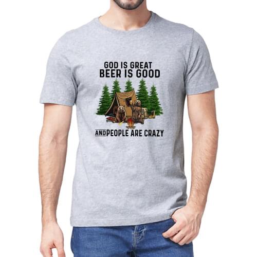 Bear Camping God is Great Beer is Good People are Crazy Funny Camping Lovers Mens 100% Cotton Short Sleeve Novelty T-Shirt Tee