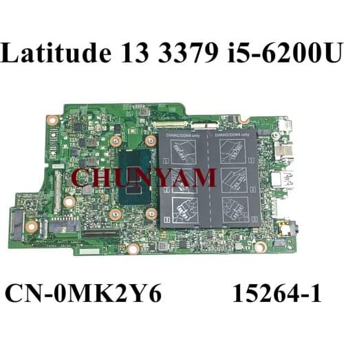 NEW 15264-1 w/ I5-6200U FOR Dell Latitude 13 3379 Laptop Notebook Motherboard CN-0MK2Y6 MK2Y6 Mainboard 100% Tested