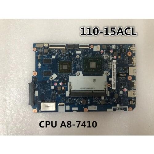 Original laptop Lenovo Ideapad 110-15ACL Motherboard CPU A8-7410U SWG FRU 5B20L46267