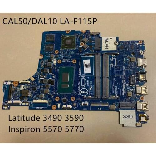 FOR DELL Inspiron 5570 5770 And Latitude 3490 3590 P57F laptop motherboard CAL50 DAL10 LA-F115P WITH i5-8250U 100% Full Test
