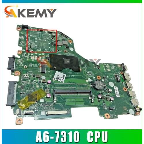Akemy for ACER E5-522 E5-522G Laptop motherboard E5-522 E5-522G A6-7310 DA0ZRZMB6D0 tested good free shipping
