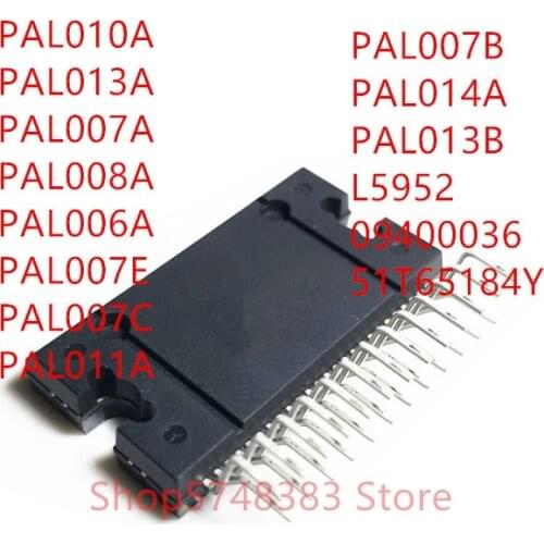 10PCS PAL010A PAL013A PAL007A PAL008A PAL006A PAL007E PAL007C PAL011A PAL007B PAL014A PAL013B L5952 09400036 51T65184Y