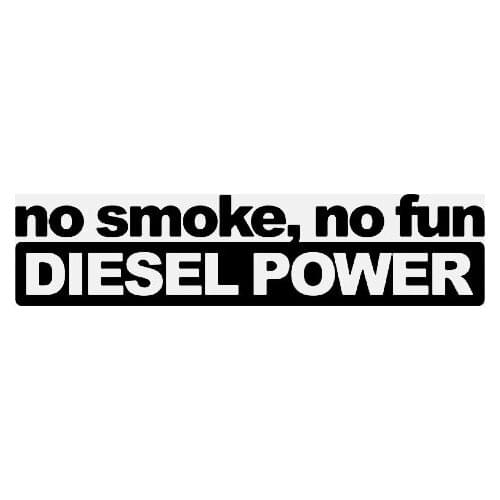 Dawasaru No Smoke No Fun Diesel Power Car Sticker Waterproof Decal Truck Motorcycle Auto Decoration Accessories PVC,15cm*3cm