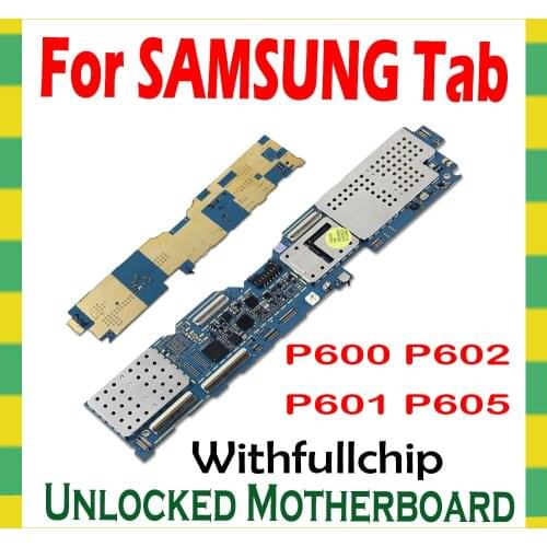 Unlocked Mainboard Motherboard For Samsung Galaxy Tab Note 10.1 P600 P602 P601 P605 Tablet logic board full chips Android boards