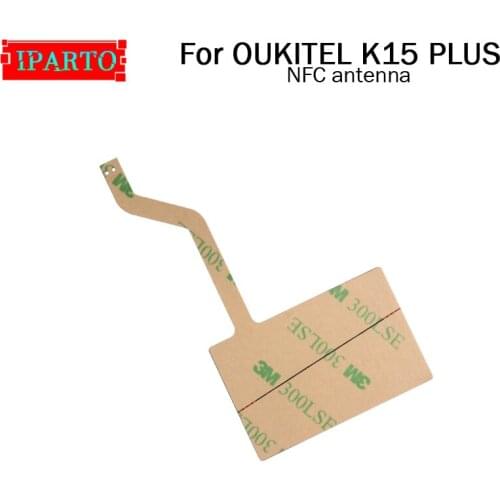 OUKITEL K15 PLUS Antenna Flex Cable 100% Original New Aerial sticker Replacement Accessory For OUKITEL K15 PLUS