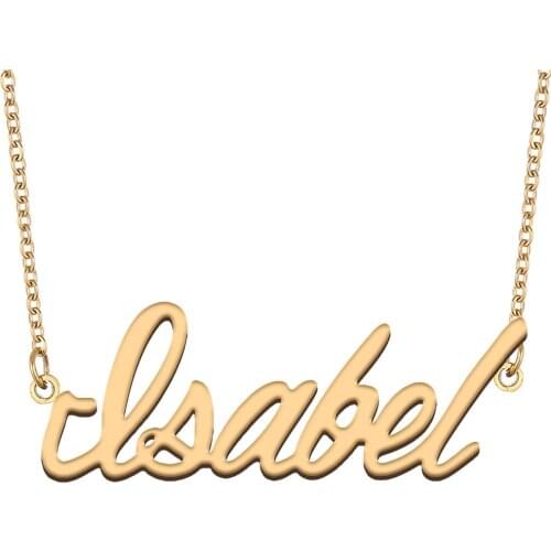 Isabel Name Necklace for Women Stainless Steel Jewelry 18k Gold Plated Nameplate Pendant Femme Mother Girlfriend Gift