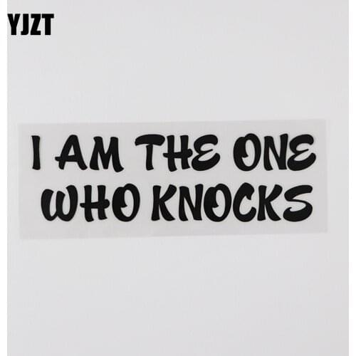 YJZT 13.8CM*4.4CM Interesting I AM THE ONE WHO KNOCKS Decal Car Sticker And Humorous Words Vinyl Letters 13D-0118