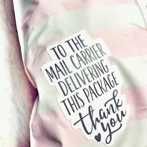 To The Mail Carrier Delivering this Package Thank You Sticker ，Happy Mail Stickers for Postman ， 2.5x1.5 inches