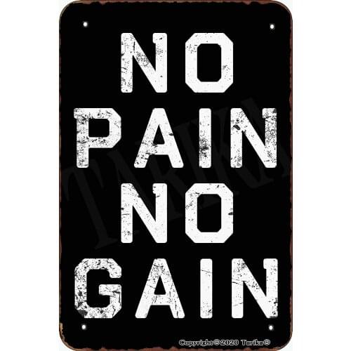 No Pain No Gain 8X12 Inch Vintage Look Tin Decoration Art Sign for Home Gym Wall Decor