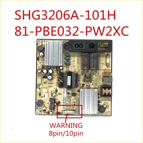 SHG3206A-101H 81-PBE032-PW2XC Power Supply For TV Plate Power Supply Card TV Accessories SHG3206A 101H 81 PBE032 PW2XC