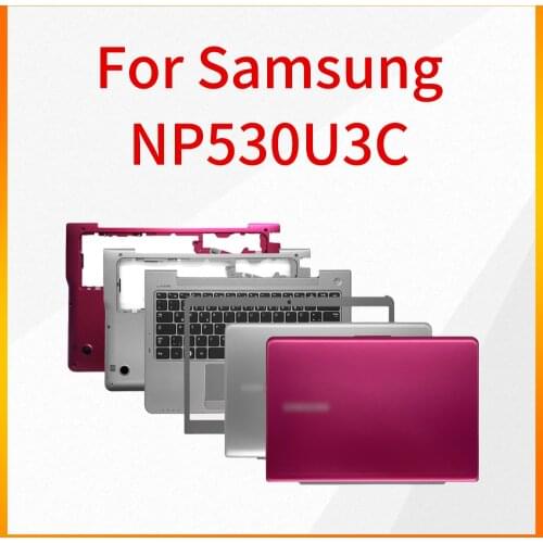 Notebook Shell is Suitable For Samsung NP530U3C A Shell B Shell D Shell Back Cover Screen Shaft Shaft Cover Case