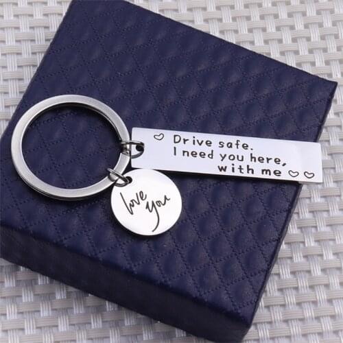 Driving Safety Key Chain Gift for Boyfriend Drive Safe I Need You Here with Me Key Ring Boyfriend Girlfriend Wife Gift