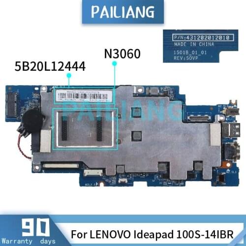 PAILIANG Laptop motherboard For LENOVO Ideapad 100S-14IBR N3060 Mainboard 5B20L12444 431202012010 2GB tesed