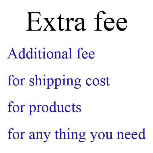 US $1.0 Special link Extra Fee Additional fee like Extra Shipping Charge or Specfic Products Cost
