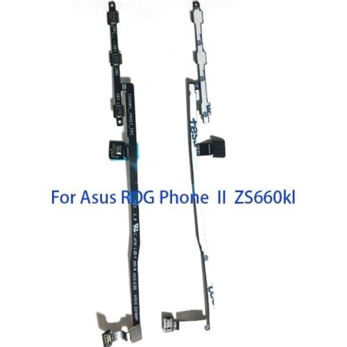 Original Power On Off Volume Switch Side Button Key Flex Cable For Asus ROG Phone II 2 ZS660KL 2019 6.59" I001D I001DA I001DE