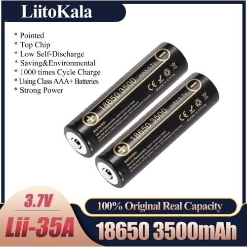 Liitokala 18650 lithium battery lii-35A rechargeable battery 3500 mAh high capacity 3.7V pointed light flashlight battery