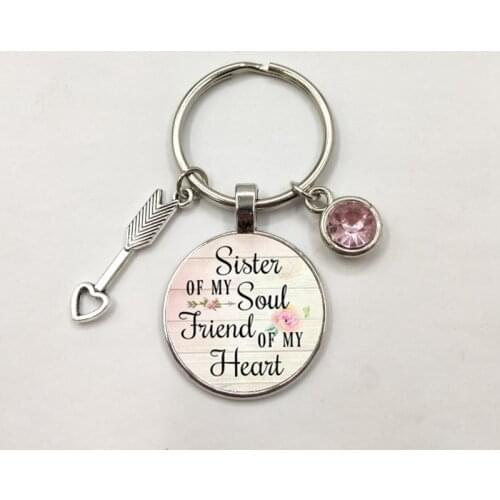 SISTER of my Soul FRIEND of my Heart, Birthstone Pendant, Inspirational charm Keyring, Gift for Best Friend, Sister jewelry