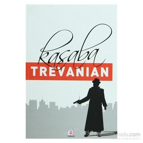 Town-Trevanian (Rodney William Whitaker) Book Turkish