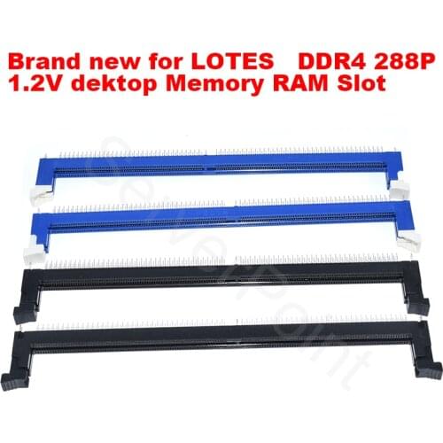 Free Shipping For LOTES DDR4 288P 1.2V Dektop Memory RAM Slot a set of four