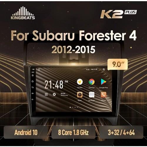 KingBeats Android 10 Octa-Core head unit HU 4G in Dash Car Radio Multimedia Video Player Navigation GPS For Subaru Forester 4 SJ 2012 - 2015 no dvd 2 din Double Din Android Car Stereo 2din