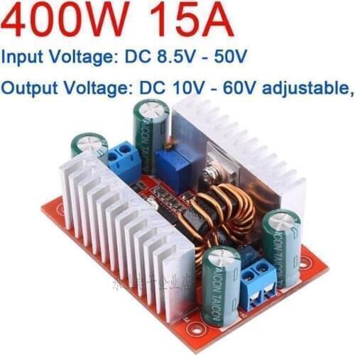 400W 15A DC-DC Boost Converter Constant Current Power Supply Module 12V 15V 19V 24V 36V 48V LED Driver Voltage battery charging
