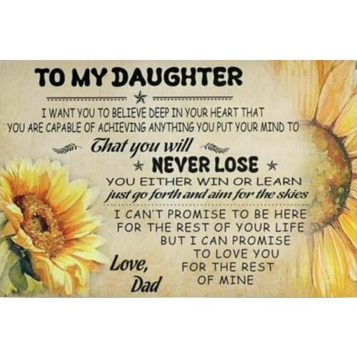 To My Daughter Sunflower Father And Son Inspiration Quotes Art Film Print Silk Poster for Your Home Wall Decor 24x36inch