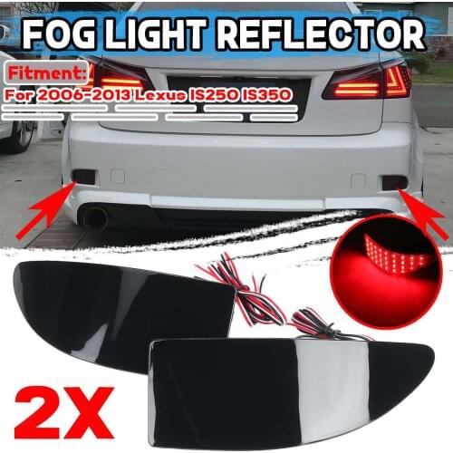 1 Pair Smoked Car LED Tail Rear Bumper Reflector Light LED Fog Light Lamp LED Reflectors For Lexus IS250 IS350 2006-2013