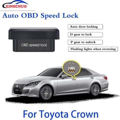 XINSCNUO New Smart Auto door lock decoder OBD speed lock For Toyota Crown 2009-2015 2016 2017 2018 Door Lock auto electronics