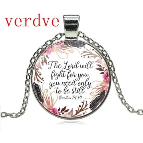 The Lord will fight for you You need only Be Still Necklace Bible Verse Exodus 14 14 Cabochon Charm Inspirational Jewelry