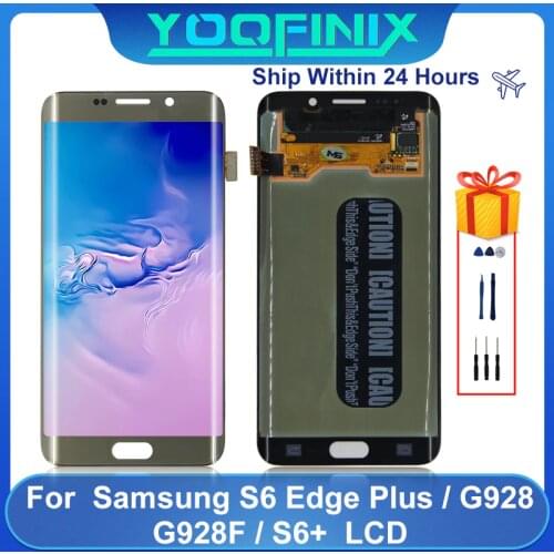 Super AMOLED For Samsung Galaxy S6 Edge PLUS LCD SM-G928F SM-G928I Display LCD Touch Screen Digitizer Display Replacement Parts